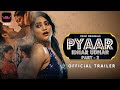 Pyaar Idhar udhar-Part 2 I Voovi Originals I Official Trailer I Releasing on 26th May  On #vooviapp