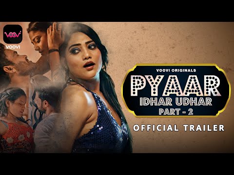 Pyaar Idhar udhar-Part 2 I Voovi Originals I Official Trailer I Releasing on 26th May  On 