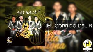 Alta Consigna   El Corrido Del R ESTUDIO 2016 H Records VIP DESCARGAR