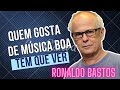 COMPOSIÇÕES DE RONALDO BASTOS (Fundador do Clube da Esquina)