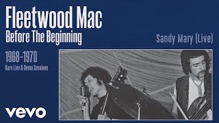 Fleetwood Mac - Sandy Mary (Live) [Remastered] [Official Audio]