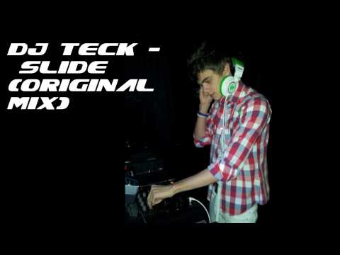 Dj Teck - Slide (Original Mix)