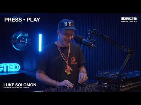 Press Play 4.0: Luke Solomon (Live From Defected HQ)