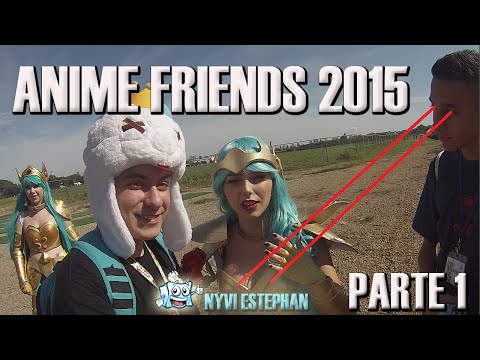 Anime Friends 2015 - Parte 1