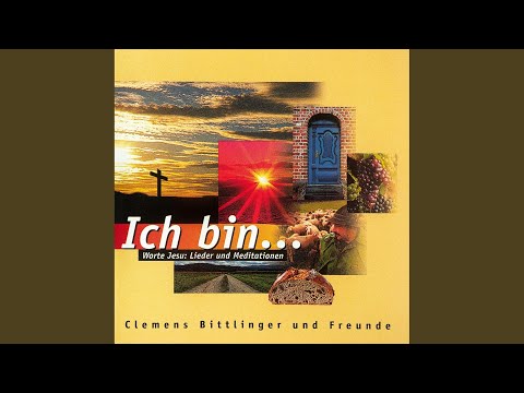 Ich bin der Weinstock (Meditation)