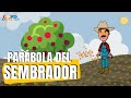 La Parábola Del Sembrador Relato Animado Del Nuevo Testamento Ven Sígueme Kids
