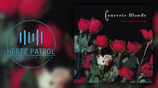 Concrete Blonde -  I Don&#39;t Need A Hero  - 432hz