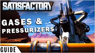 Gas & Pressurizers | Satisfactory Game Guide