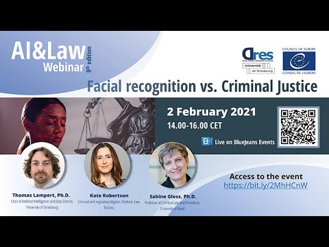 Council of Europe AI&Law Webinar Series #09 - Facial Recognition v. Criminal Justice