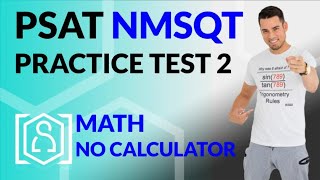 PSAT Math: OFFICIAL PSAT/NMSQT Practice Test 2 No Calculator (In Real Time)