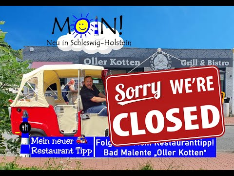 MOIN! Neu in Schleswig-Holstein Folge 30 Bad Malente "Oller Kotten" "GESCHLOSSEN!" weil...