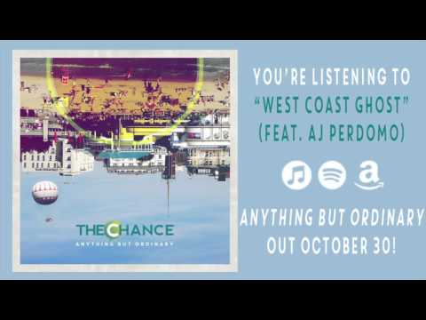 The Chance  - West Coast Ghost (feat. AJ Perdomo)