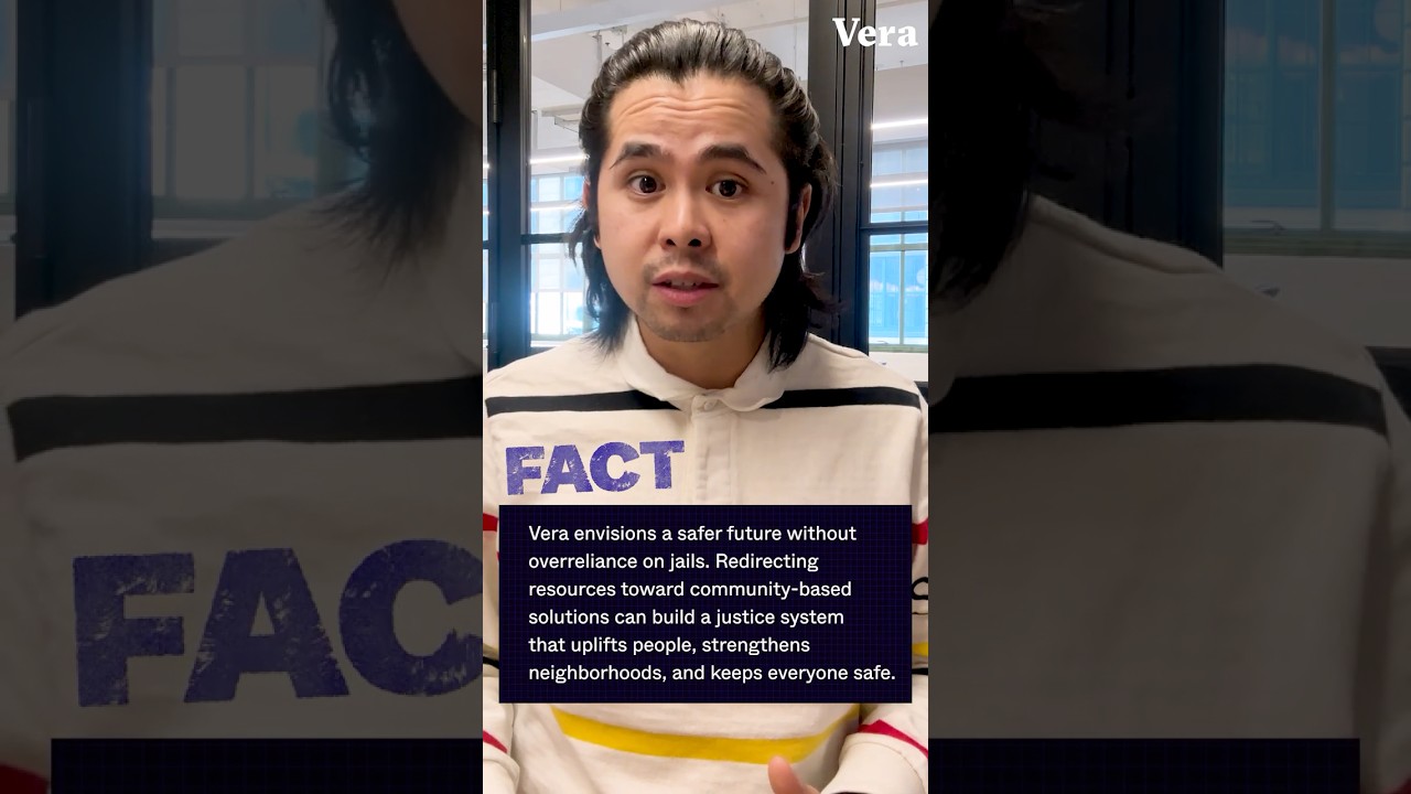 FACT: Vera Envisions a Safer Future Without Overreliance on Jails.