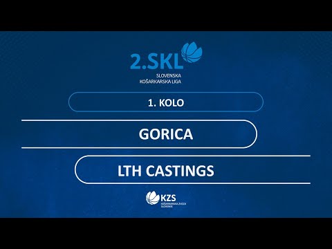 Gorica : LTH Castings - 1. kolo - 2. SKL za moške - Sezona 2020/21