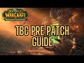 What To Do During TBC Pre Patch WoW Classic TBC Anniversary