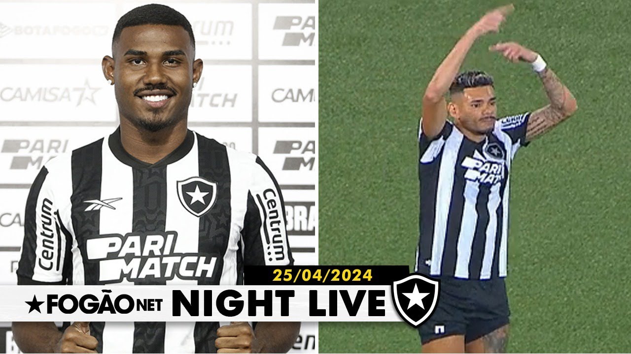 NIGHT LIVE | Cuiabano é apresentado pelo Botafogo; Tiquinho Soares enfrenta o Flamengo?