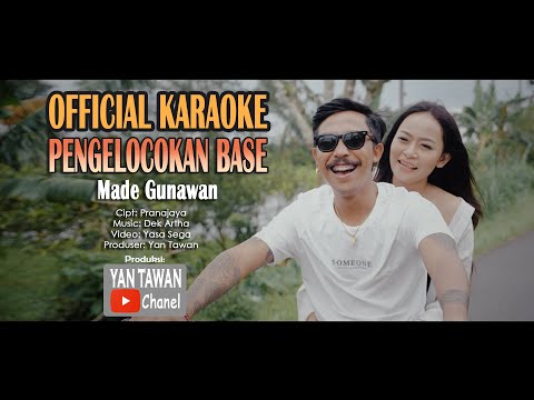 Yan Tawan Productions :  Made Gunawan - Pengelocokan Base (KARAOKE)
