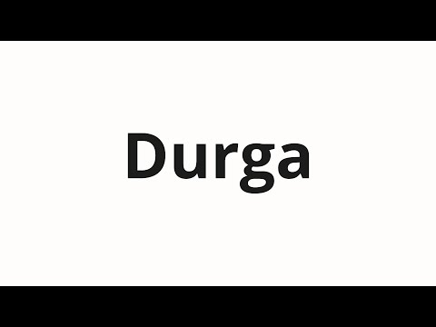 How to pronounce Durga