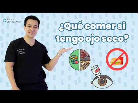 ¿Qué comer si tengo OJO SECO?