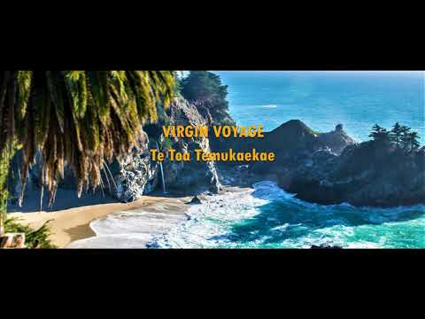 VIRGIN VOYAGE - Te Toa Temukaekae - COOK ISLANDS MUSIC