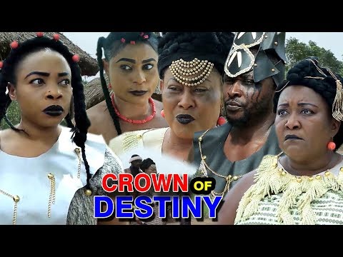 New Movie Alert "CROWN OF DESTINY" Season 3&4 - (Ebere Okaro) 2019 Latest Nollywood Epic Movie