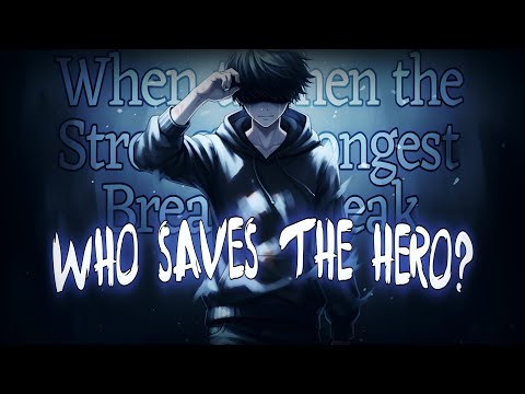 Who Saves the Hero? – When the Strongest Break || by Relatone (Official Lyrics Video)