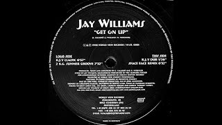 Jay Williams-Get On Up (K J 'S Classic)