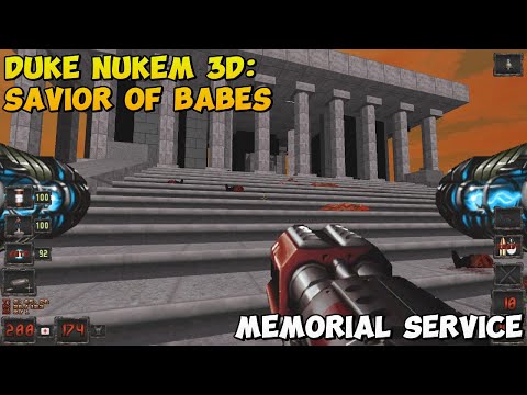 Duke Nukem 3D: Savior of Babes- Memorial Service
