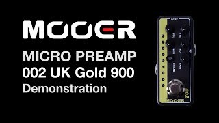 Video thumbnail for Mooer Micro Preamp 002 UK Gold 900 Demonstration by Muztek Music Supply