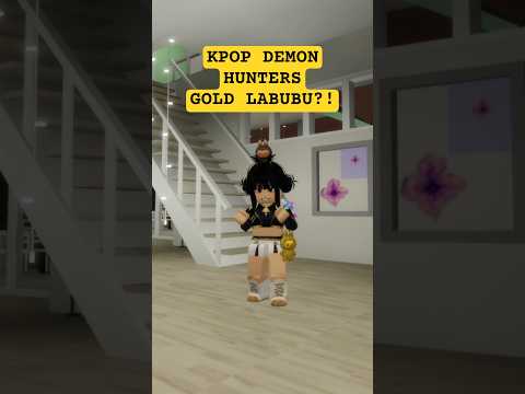 ZOEY OWNS THE FAMOUS 24 KARAT GOLD LABUBU... 😆 #kpopdemonshunters