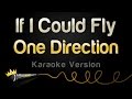 One Direction - If I Could Fly (Karaoke Version)