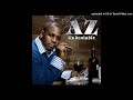 AZ - The Game Don't Stop