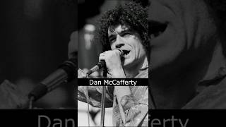 The Life and Death of Dan McCafferty