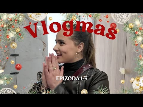 VLOGMAS '25 - EPIZODA 1/5 *part 1*