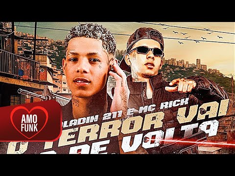 O TERROR VAI TA DE VOLTA - MC Rick e MC Boladin 211 (Prod. Dj All4din)