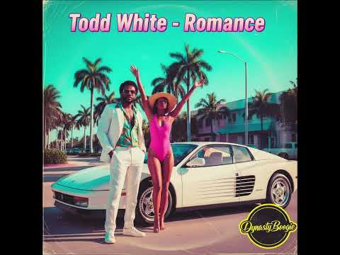 Todd White - Romance (Funk,Boogie,Soul)