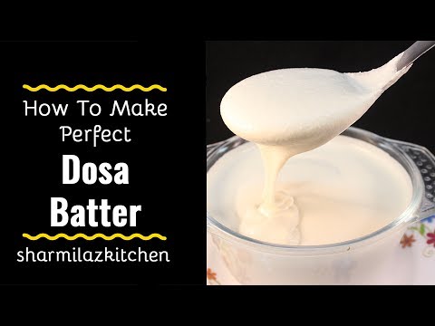 Dosa Recipe For Beginner (Part 1)| How To Make Perfect Dosa Batter In a Mixie For Crispy Thin Dosa - YouTube