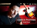 George Ducas - Lipstick Promises [Lyric Video]