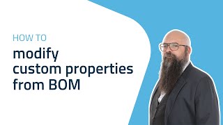 SOLIDWORKS TUTORIAL: How to modify custom properties from BOM