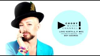 Boy George - Love Hurts