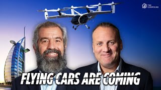 The Flying Car Moment is Now Months Away | LFTC