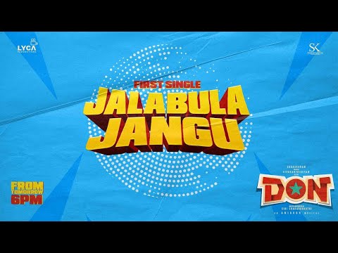 Don - Jalabula Jangu Promo | Sivakarthikeyan | Ani..