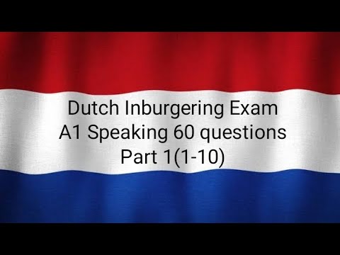 Dutch Inburgering Exam - A1 speaking 60 questions