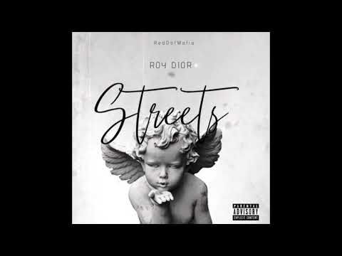 Roy Dior - Streets (prod Andyr)
