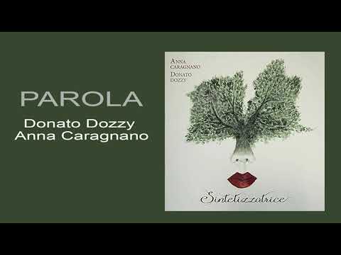 PAROLA (2021) by DONATO DOZZY and ANNA CARAGNANO