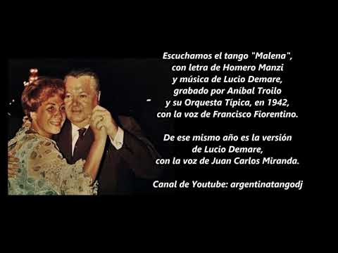 ANÍBAL TROILO & FRANCISCO FIORENTINO: MALENA - TANGO