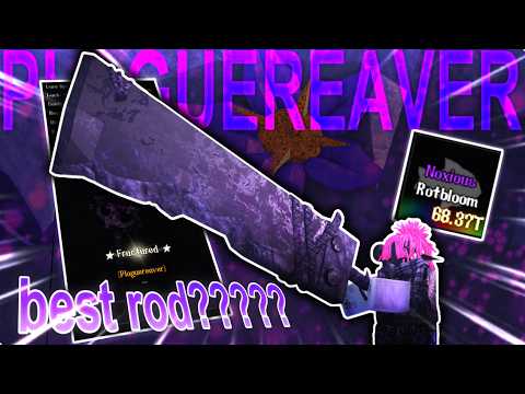 OBTAINING THE ROD THAT BREAKS EVERYTHING... (Plaguereaver) | Fisch