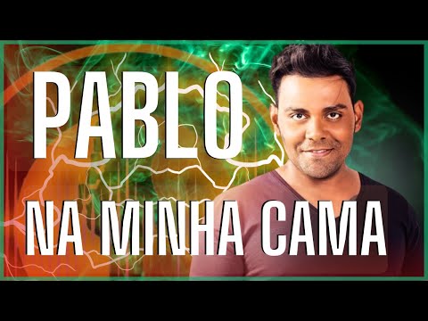 Pablo   Feat Na minha cama