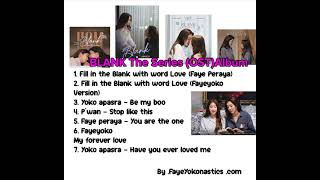 Download lagu Blank the Series OST (Music Album)FayeYokonastics mp3 Download lagu Blank the Series OST (Music Album)FayeYokonastics mp3