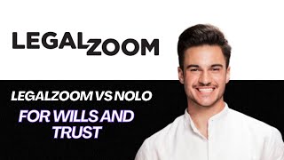 NEW | LegalZoom vs Nolo for Wills and Trusts (2025)